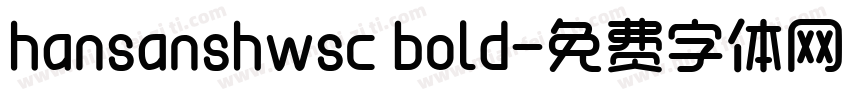 hansanshwsc bold字体转换
